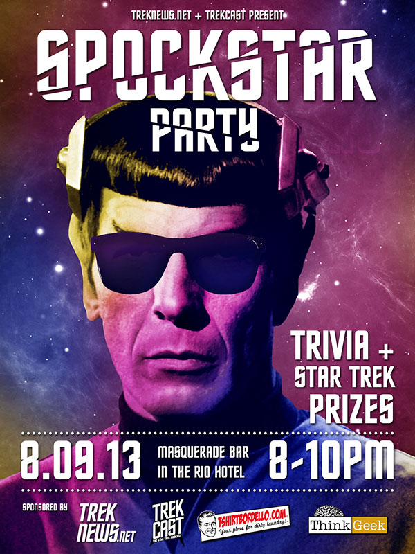 Spockstar Party 2013 presented by Treknews.net & Trekcast