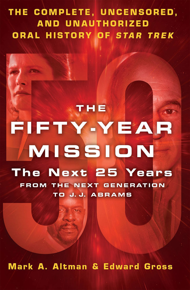 The Fifty-Year Mission: From The Next Generation to J.J. Abrams front cover