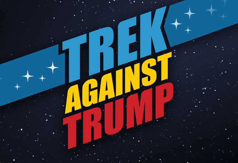 STAR TREK Actors, Crew, Fans Stand Together Against Donald Trump