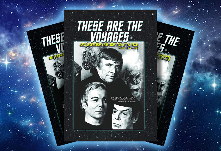 [REVIEW] "These Are the Voyages" Offers an Exhaustive Look at Star Trek in the '70s