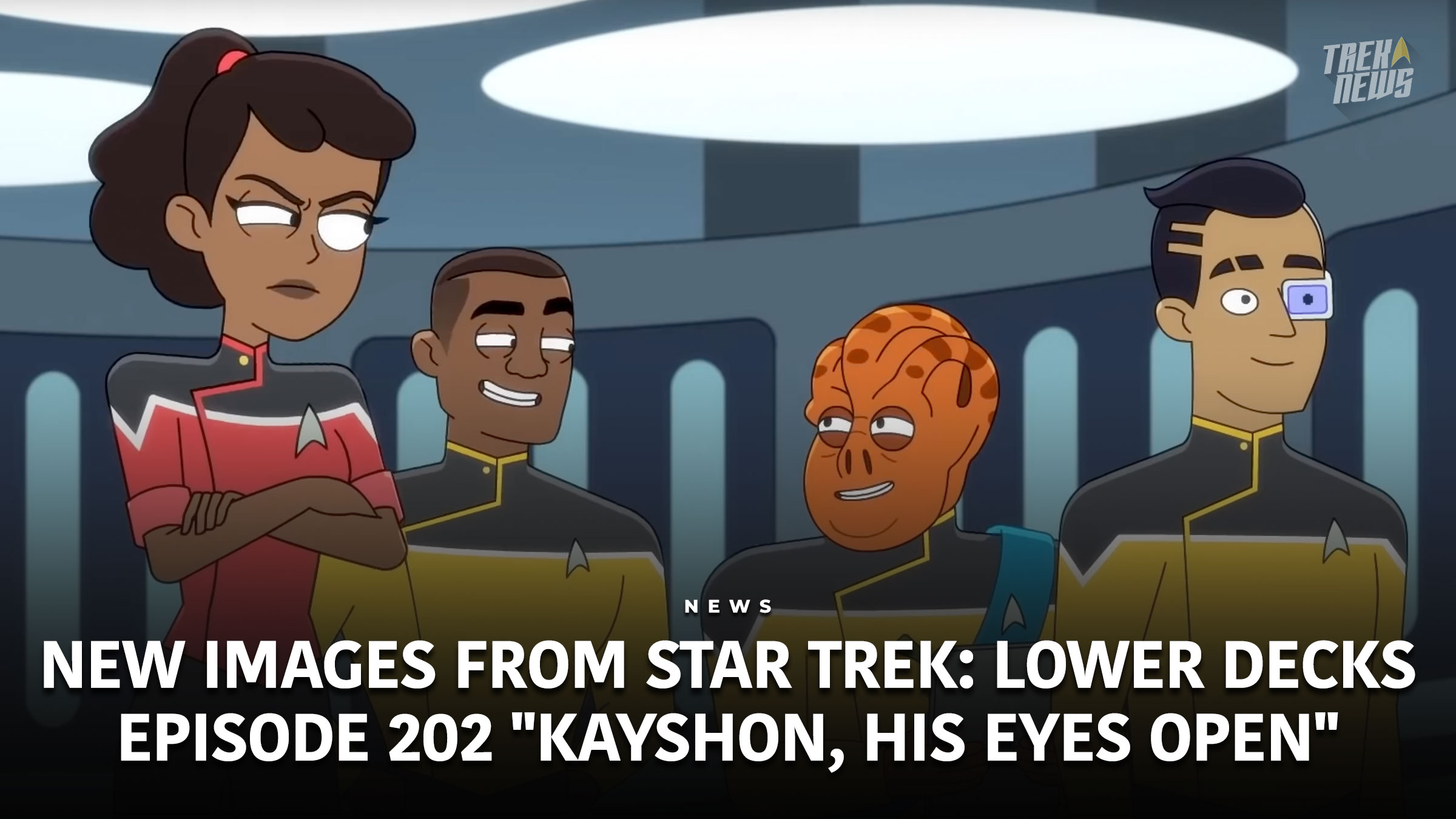 New Images From Star Trek: Lower Decks Season 2 Episode 2 “Kayshon, His Eyes Open”