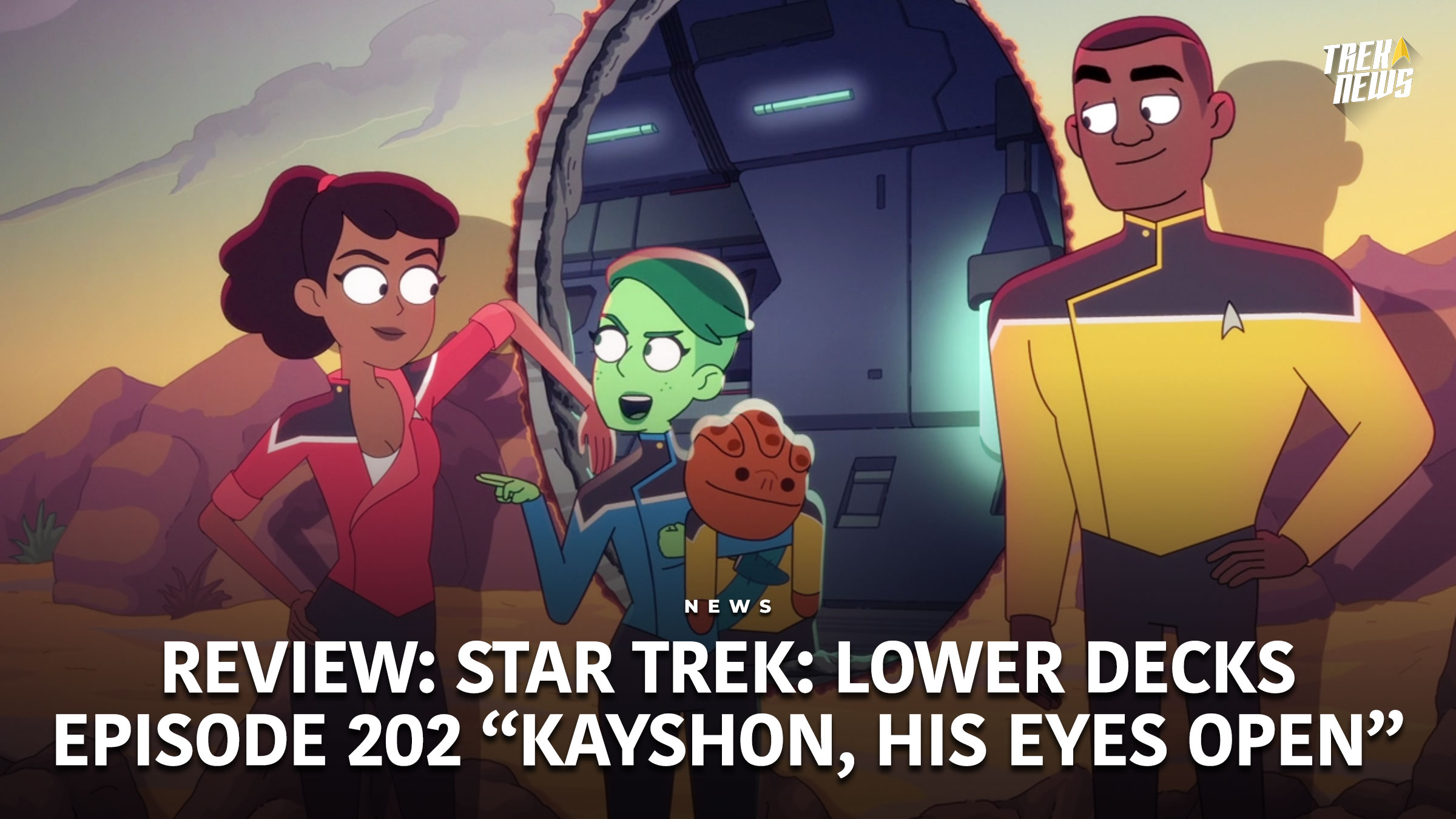 “Kayshon, His Eyes Open” Review: One Of The Best Lower Decks Episodes Yet