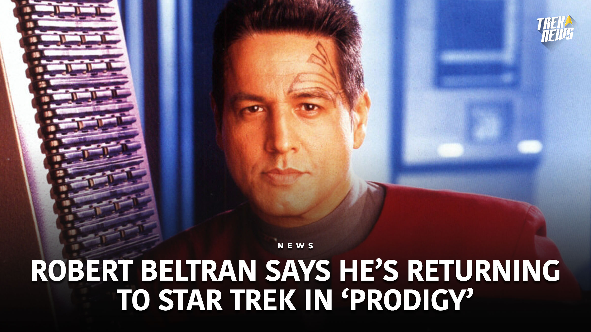 Robert Beltran Says He’s Returning To Star Trek In ‘Prodigy’