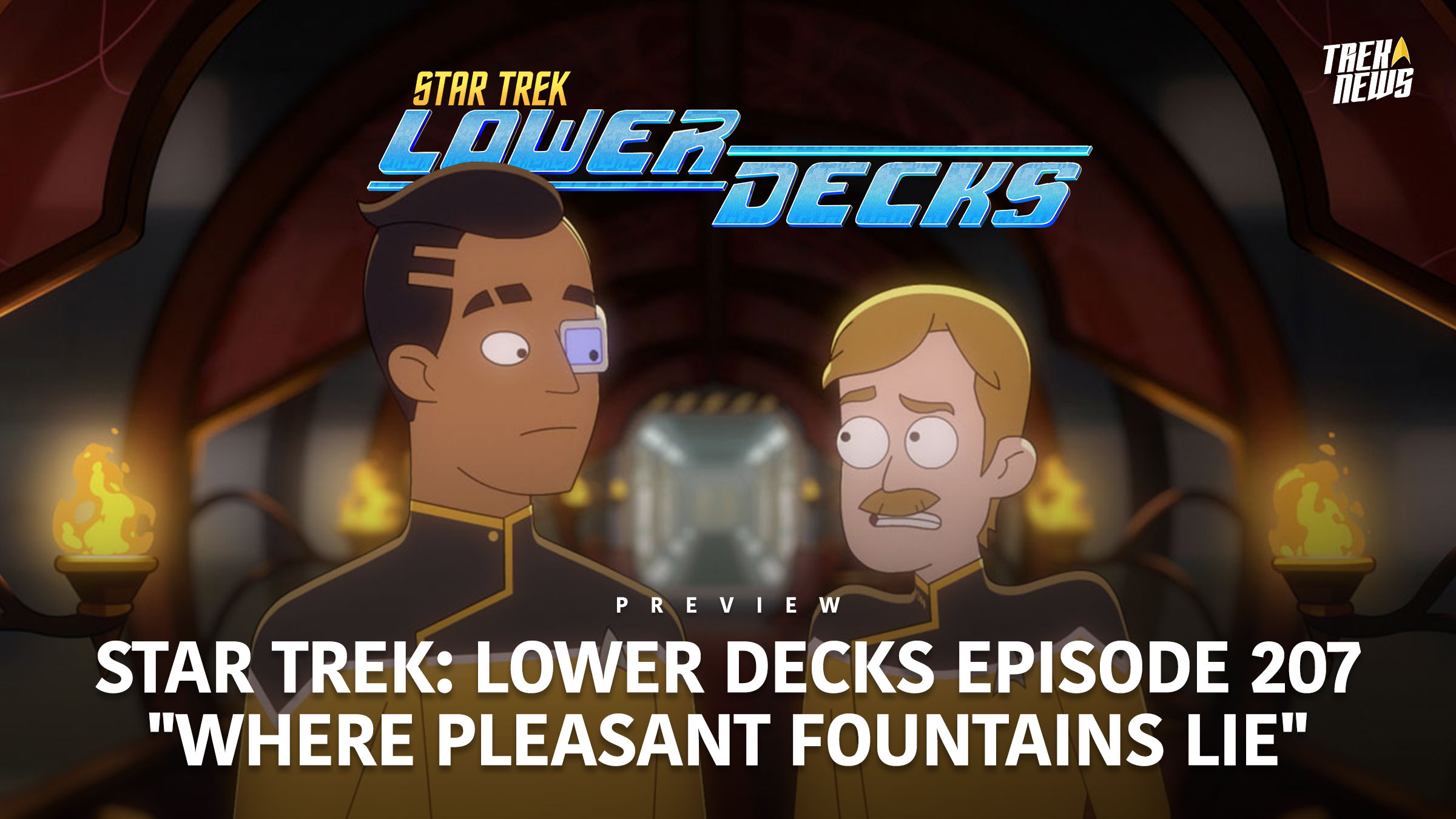 New Images From Star Trek: Lower Decks Season 2 Episode 7 “Where Pleasant Fountains Lie”