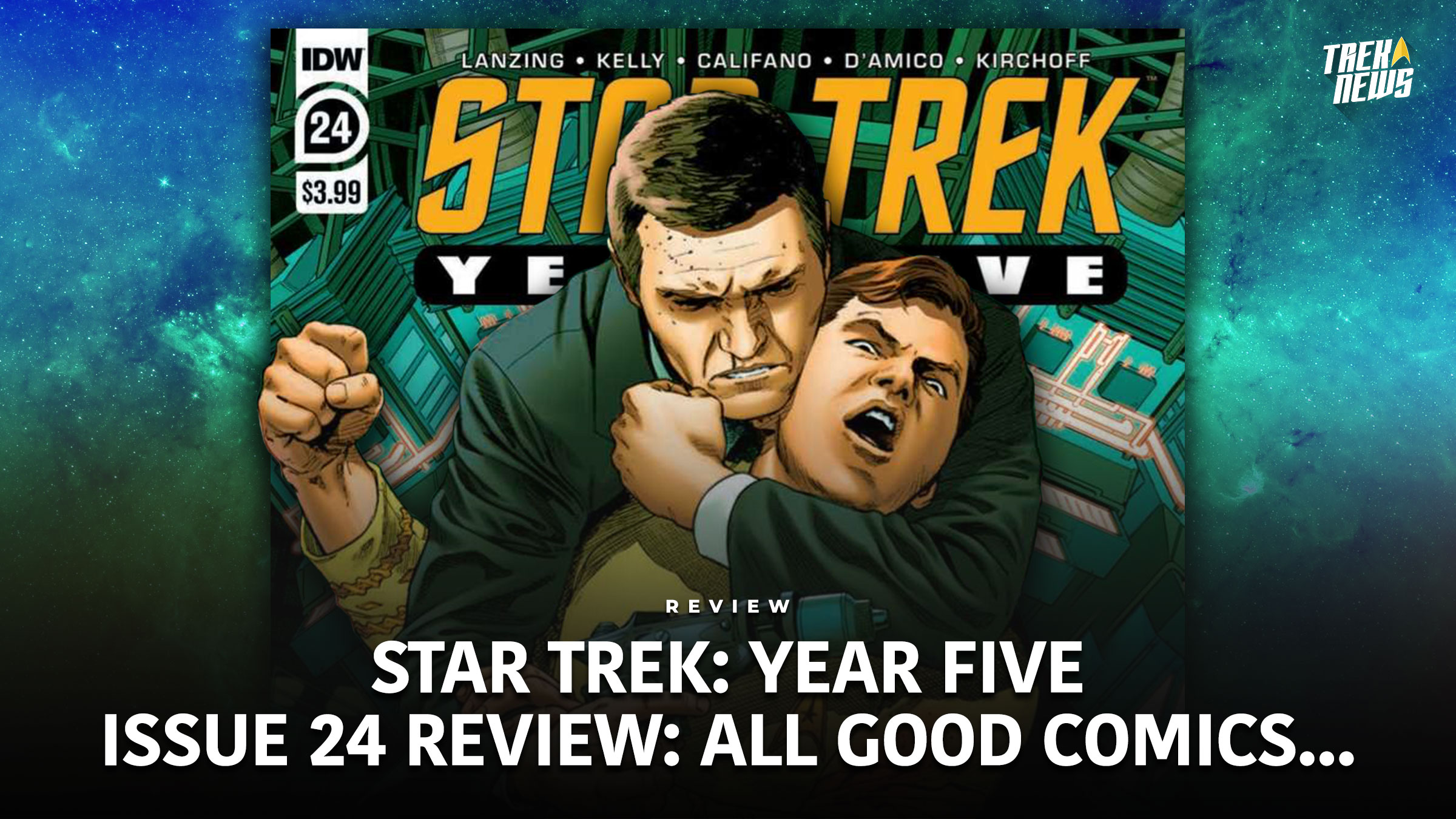 Star Trek: Year Five – Issue 24 Review: All Good Comics…
