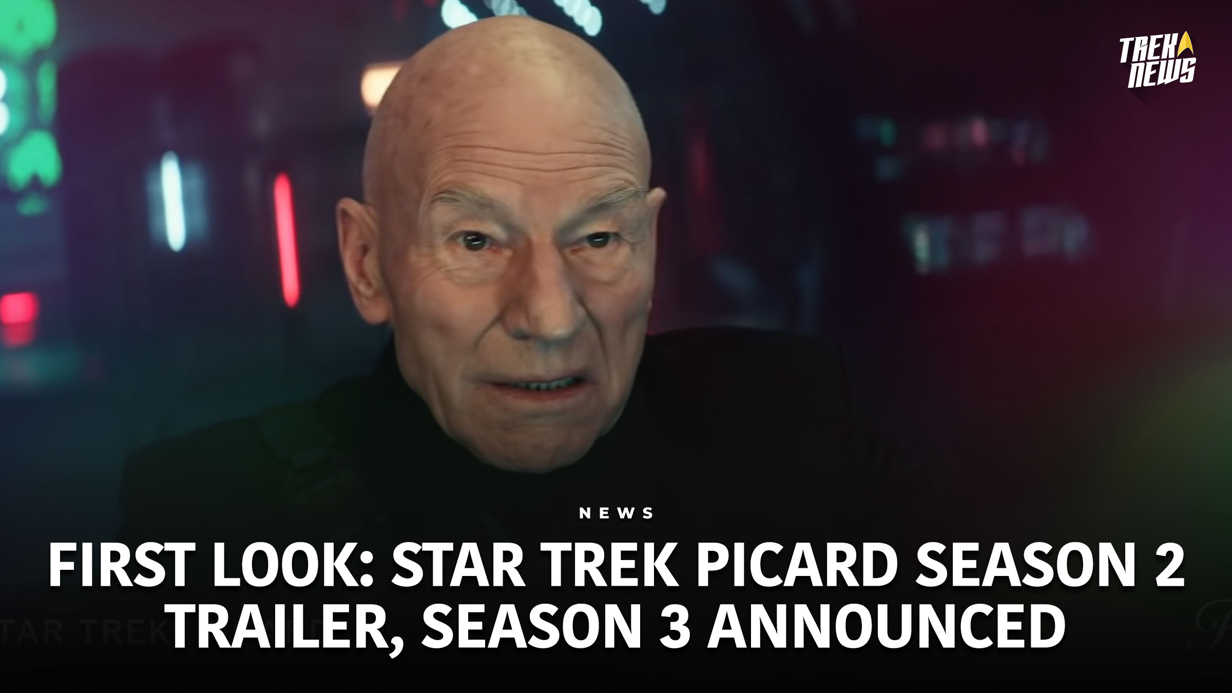 First Look: Star Trek Picard Season 2 Trailer Takes Us “Home”, Season 3 Officially Announced
