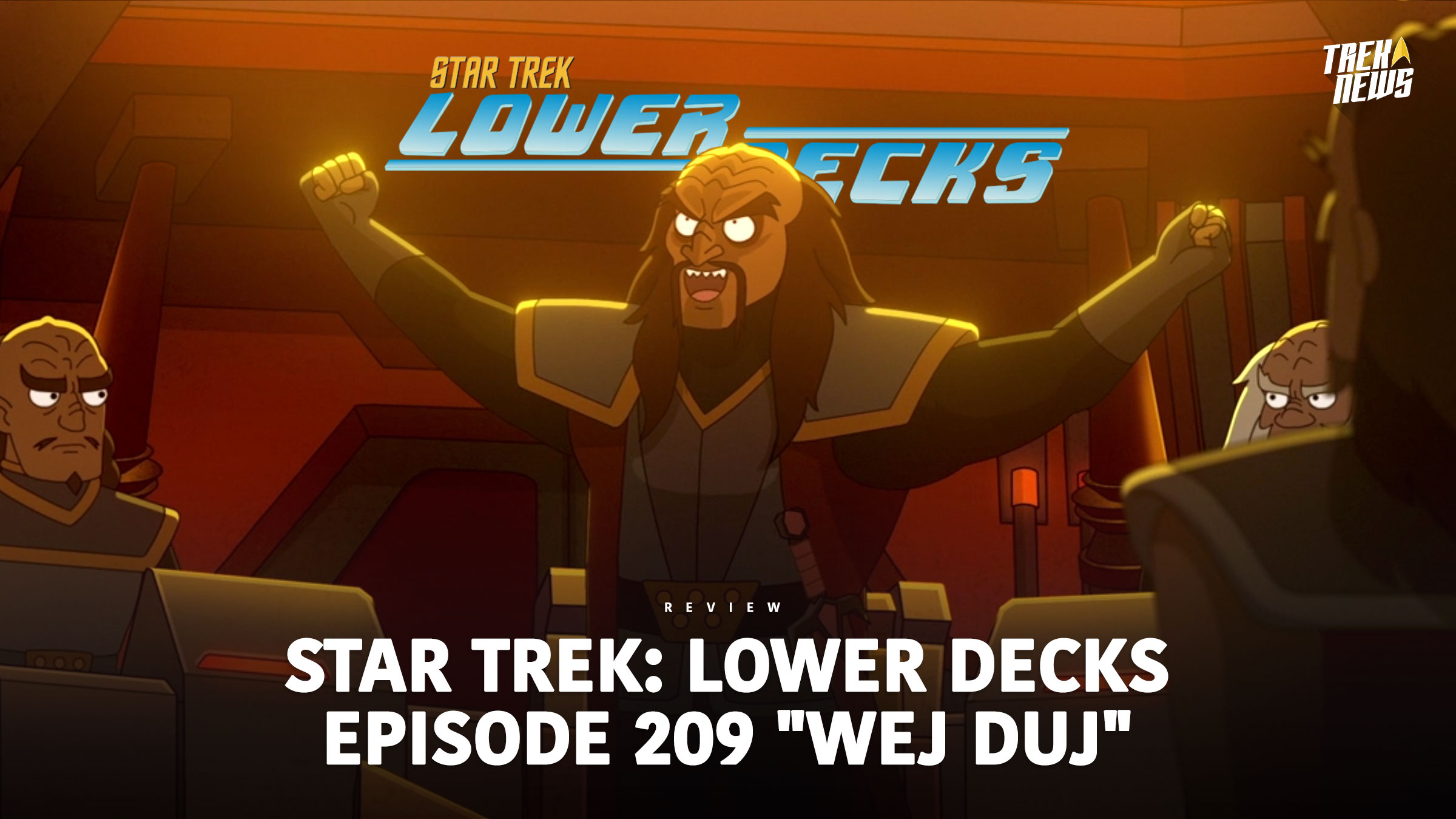 Star Trek: Lower Decks Episode 209 “Wej Duj” Review