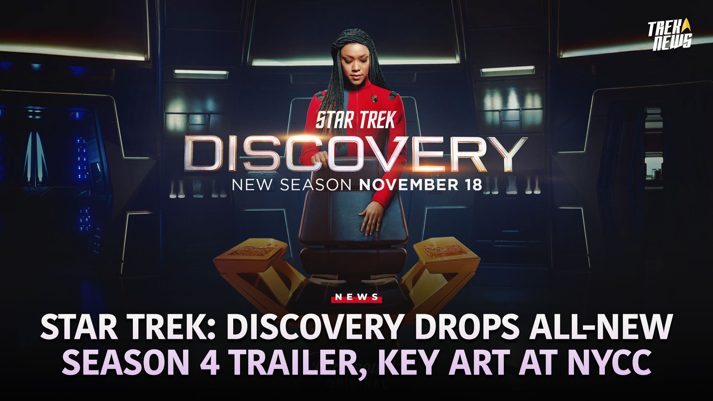 Star Trek: Discovery Drops All-New Season 4 Trailer, Key Art At NYCC