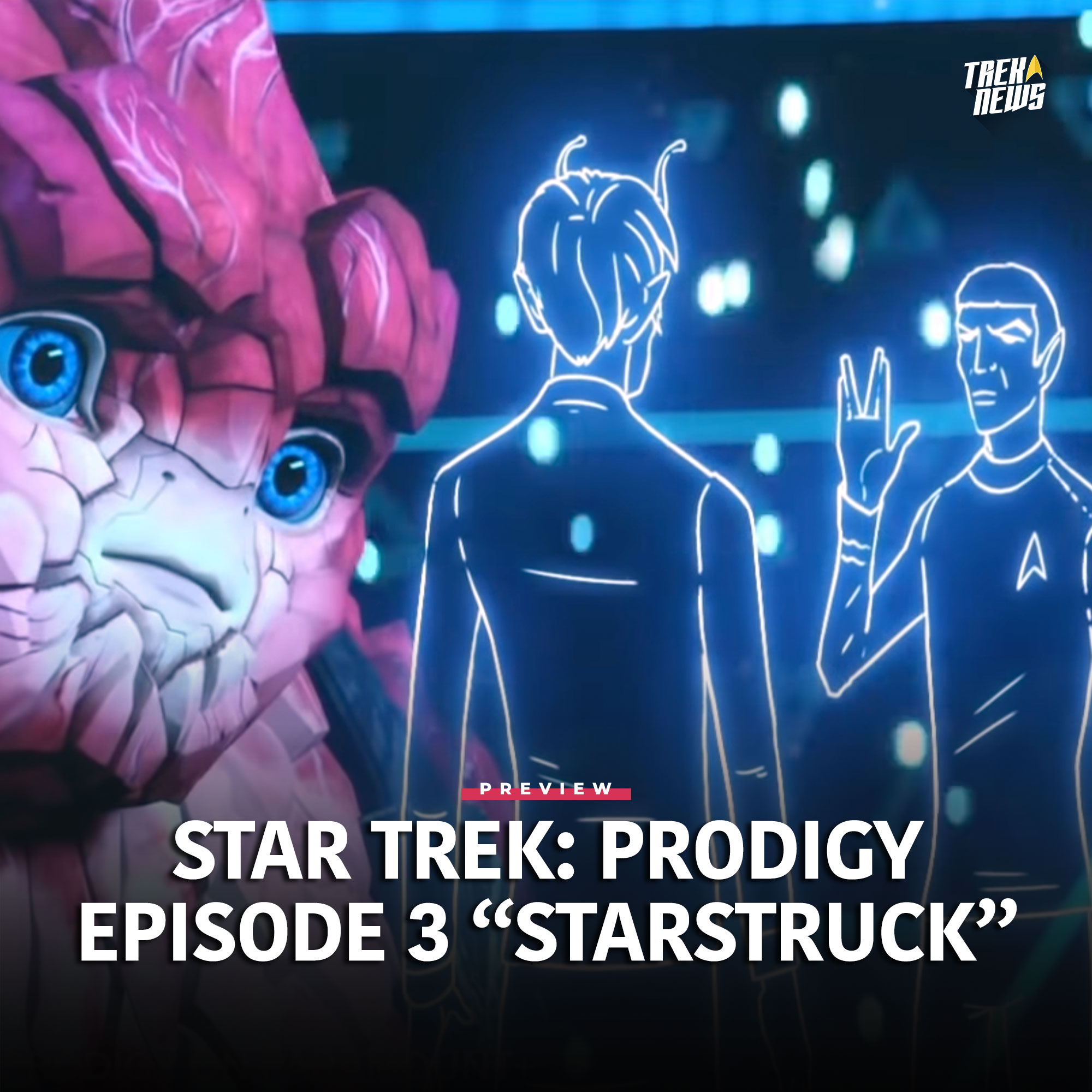 Star Trek: Prodigy Episode 3 “Starstruck” Preview: The Crew Of The USS Protostar Faces Their First Challenge