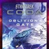 Star Trek: Coda - Book III: 'Oblivion's Gate' Review: The Literary Universe Ends With A Bang, Not A Whimper