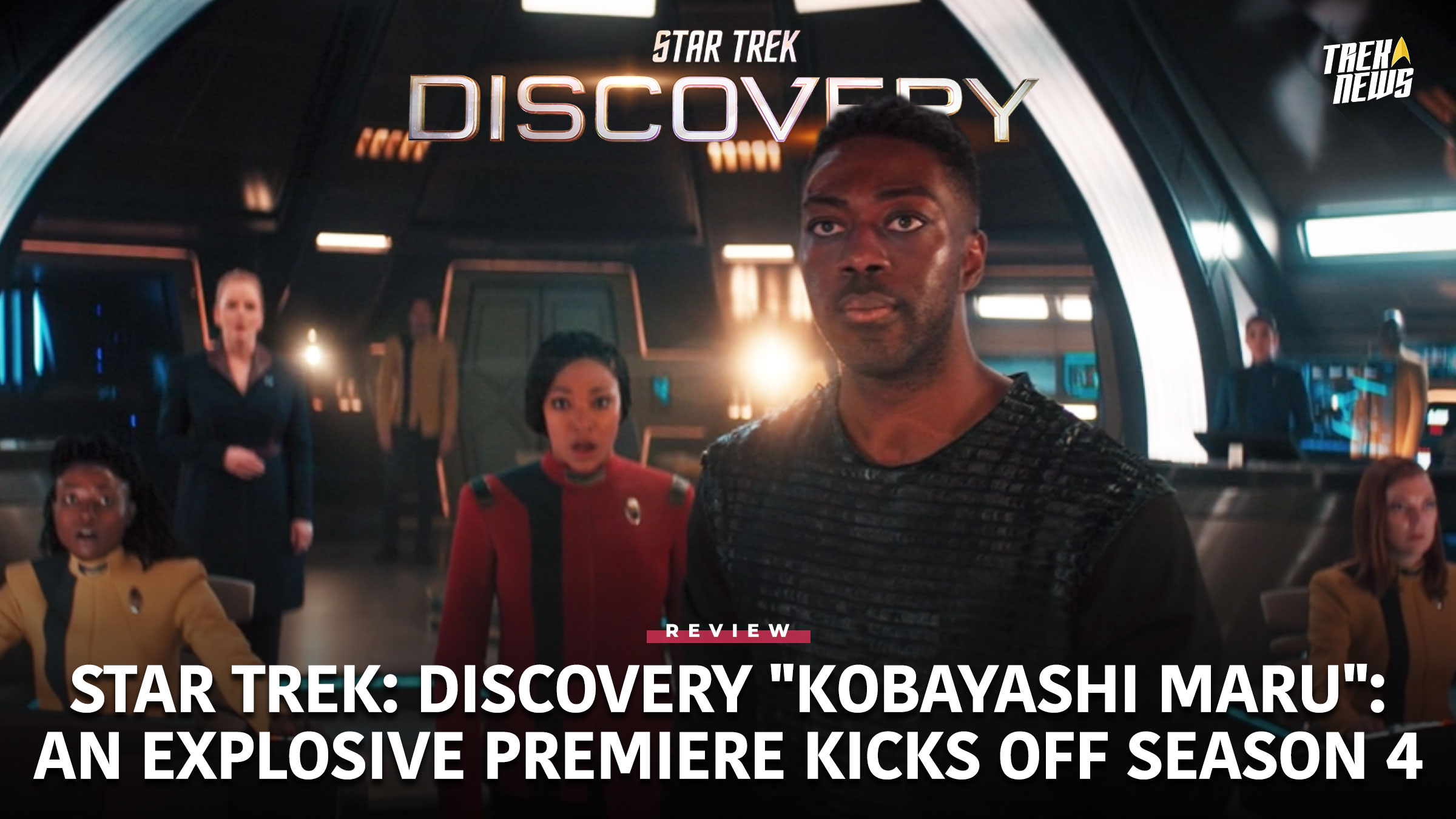 Star Trek: Discovery “Kobayashi Maru” Review: An Explosive Premiere Kicks Off Season 4