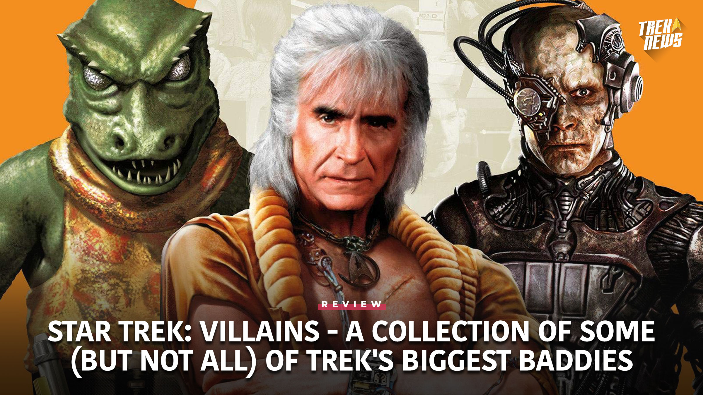 Star Trek: Villains Review: A Collection Of Some (But Not All) Of Trek’s Biggest Baddies